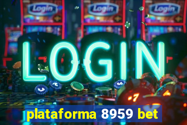 plataforma 8959 bet